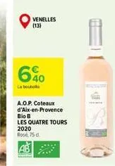 6%  la boutode  a.o.p. coteaux d'aix-en-provence bio b les quatre tours 2020 rose, 75 d.  venelles  (13)