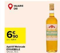 VALAURIE (26)  90  LeL:9,86  Apéritif Melonade EYGUEBELLE 12%vol, 70 cl.  MELONADE