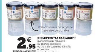 Poissons issus de la pêche française ou durable  2,9   maquereau BL  ou anchois aux olives  RILLETTES "LA SABLAISE