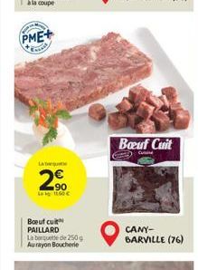 PME+  www  LA QU  90  La 60  Boeuf cuit PAILLARD Laboquete de 250g Au rayon Boucherie  Boeuf Cuit  Cuisin  CANY-BARVILLE (76)