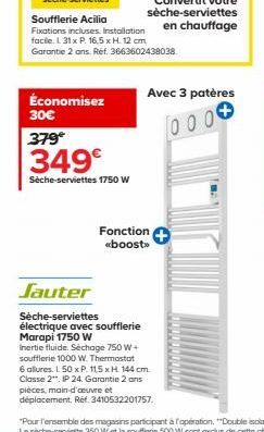 Économisez 30  379  349  Sèche-serviettes 1750 W  Soufflerie Acilia Fixations incluses. Installation facile. L 31 x P. 16,5 x H. 12 cm Garantie 2 ans. Ref. 3663602438038  Jauter  Sèche-serviettes é