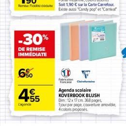 -30%  DE REMISE IMMÉDIATE  6%   +55  L'agenda  Fabrication francaise Claire  Agenda scolaire  KOVERBOOK BLUSH  Dim: 12 x 17 cm. 368 pages,  1 jour par page, couverture amovible,  4 coloris proposés