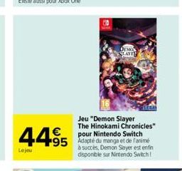 DEMON SLAYE! PORT  Jeu "Demon Slayer  The Hinokami Chronicles"  44.95 495 pour Nintendo Switch    Le jeu  à succès, Demon Slayer est enfin disponible sur Nintendo Switch!