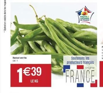 .  haricot vert fin cat 1  139  fruits  legumes de france  soutenons les producteurs français