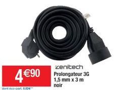 4 90  zenitech Prolongateur 3G 1,5 mm x 3 m noir