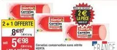 herta cervelas  herta cervelas  cervelas conservation sans nitrite herta  hawa  2 la pièce  m  porta