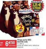 650  Maitre Col  Wings party 880  WINGS Party BBQ  FREIE HOLLY  3.25   LE PAQUET  6  FRANCE  indartu