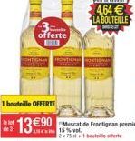 lot  1 bouteille OFFERTE  offerte  BEL  1390 Mecat de Frontignan premier  15% 2x75 +1 bete offerte  4,64  LA BOUTEILLE