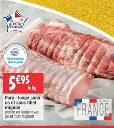 P  HANCAIS  595.  Porc: longe sans os et sans fillet mignon existe en longe avec os et filet mignon  FRANCE