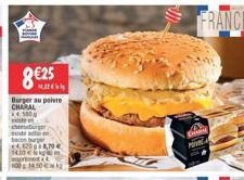 8 €25  22  Burger au poivre CHARAL  *4.500  bacon burger *4.2008,70 € 140  50  M  FRANCE  C POVE 