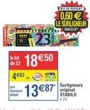 18€50  -13€87  AVENT  0,60€ LE SURLIGNEUR  Surligneurs original STABILO 1.22 