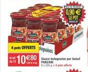 lo  4 pots OFFERTS lognaises 10€80 Sauce bolognaise par boeuf  PANZANI 8x2000-4 pots efter  FOR I MIWIAT  0,90€ LE POT 