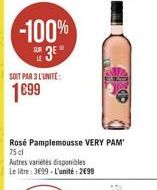 Rosé Pamplemousse VERY PAM 75 cl  Autres variétés disponibles Le litre: 3699-L'unité: 2699