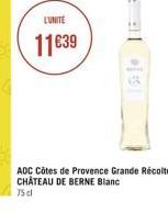 LUNITE  1139  PERE  AOC Côtes de Provence Grande Récolte CHÂTEAU DE BERNE Blanc 75 cl