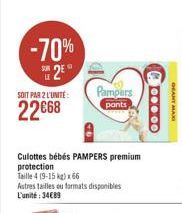 -70% E2E?  SOIT PAR 2 L'UNITÉ  2268  Culottes bébés PAMPERS premium protection  Taille 4 (9-15 kg) x 66  Astres tailles ou formats disponibles L'unité:3489  Pampers  pants  00.00  GEANT MAX