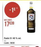 -1e- SOIT L'UNITE:  1739  Pastis 51 45% vol. IL  L'unité: 1839  51