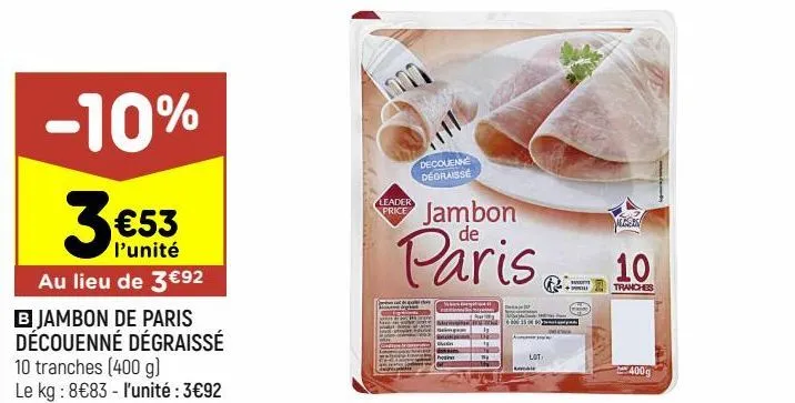 jambon de paris découenné dégraissé