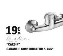 19  Edward Renren  tous te  "CARDIF"  GARANTIE CONSTRUCTEUR 5 ANS*