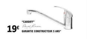 19  "CARDIFF"  GARANTIE CONSTRUCTEUR 5 ANS*