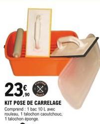 23  X  ,90  Beast  KIT POSE DE CARRELAGE Comprend: 1 bac 10 L avec rouleau, 1 talochon caoutchouc, 1 talochon éponge