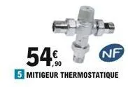 54 nf  5 mitigeur thermostatique