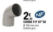 20  80  NF  COUDE F/F 87°30 Ø 100 mm env. Coloris gris.