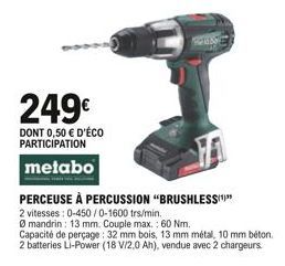 249  DONT 0,50  D'ÉCO PARTICIPATION  metabo