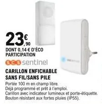 230  dont 0,14  d'éco participation g30 sentinel  carillon enfichable sans fil/sans pile