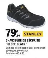 chaussure de sécurité  "globe black"  semelle intermédiaire anti-perforation et embout protecteur. pointures 40 à 46.
