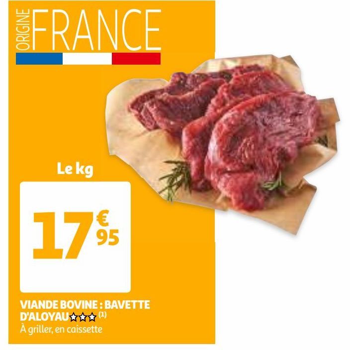 VIANDE BOVINE : BAVETTE D'ALOYAU