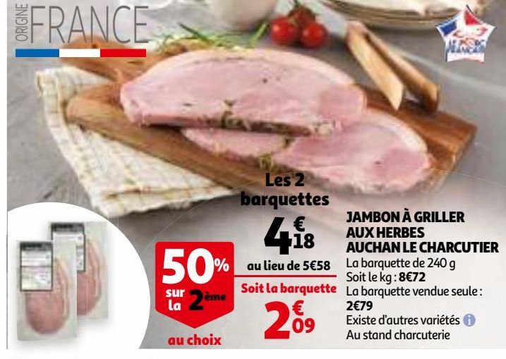 JAMBON À GRILLER AUX HERBES AUCHAN LE CHARCUTIER