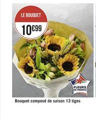 LE BOUQUET  1099  FLEURS, FRANCE  Bouquet composé de saison 13 tiges