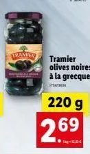 olives noires tramier