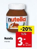 Nutella  G  nutella  -20%  2.75  3:  1kg-100