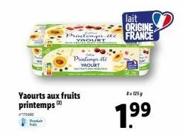produit  yaourts aux fruits printemps (2)  175640  printemps-ite yaourt  lait origine  printemps et france  yaourt  8x 125g  1.??