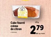 cake fourré crème de citron  34  275 g  2.79