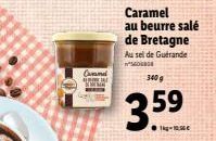 Carand PER  Caramel au beurre salé de Bretagne  Au sel de Guérande  WOGBO  340 g  14-15.GE