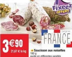 390  21,67  le kg  fixee?  offert  origine  france