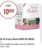 LUNITE  1059  Cuvée Soleil  Vin de France Rosé CUVEE DU SOLEIL  ?  Autres variétés disponibles à des prix différents Letre 2012