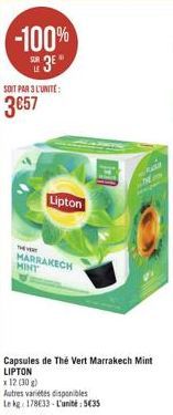 Lipton  THE VERY  MARRAKECH MINT  Capsules de Thé Vert Marrakech Mint LIPTON  x 12 (30 g)  Autres variétés disponibles  Le kg 178633-L'unité: 535