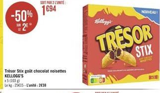 -50% 25  Trésor Stix goût chocolat noisettes KELLOGG'S x5 (103 g)  Le kg 2515-L'unité: 2650  Kellogg's  TRESOR  STIX  NOUVEAU