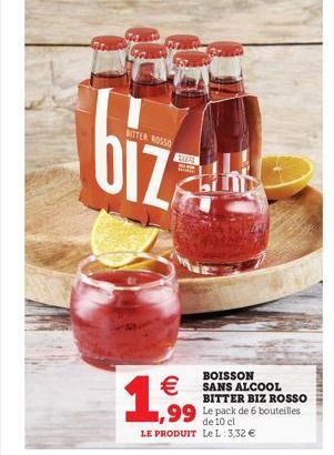 BITTER ROSSO  OIZ  1  BOISSON  SANS ALCOOL 99 Le pack de 6 bouteilles  BITTER BIZ ROSSO  de  LE PRODUIT Le L: 3,32 