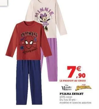 jouimate  cider-man's  7,90  le produit au choix  chap  touso  pyjama enfant  100% coton  du 3 au 10 ans -  modèles et licences assorties
