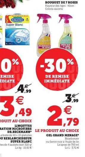 dr beckman  super blanc    3,649  ,99  la boite de 40+10 gratuites ou reblanchisseur  bicarbonate de loude  1,79  dr.beckmann le produit au choix  gel grand menage bicarbonate ou savon noir à l'huile