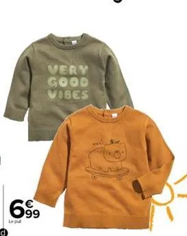699  le pull  very good vibes