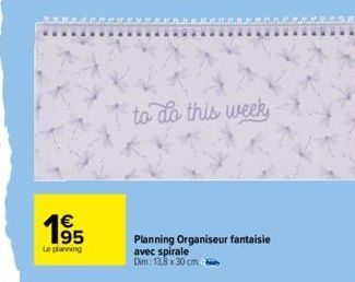 195    Le planning  to do this week,  Planning Organiseur fantaisie avec spirale Dim: 13,8 x 30 cm