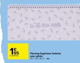 195    le planning  to do this week,  planning organiseur fantaisie avec spirale dim: 13,8 x 30 cm
