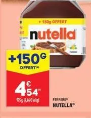 +150  offert  4,54  975 g (4.66 kg)  150g offert  nutella  ferrero nutella?