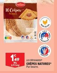 10 Crêpes  149  300  16.97  804  s  LES PÂTISSADES CREPES NATURES* Pur beurre.  LAIT  YARING  ME