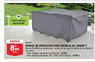 Facile à nettoyer Impermeable  A PARTIR DE  899  BELAVI  HOUSSE DE PROTECTION POUR MEUBLES DE JARDIN Munie d'oeillets en aluminium, cordon de serrage et valves de ventilation. Au choix:  - Pour chaise